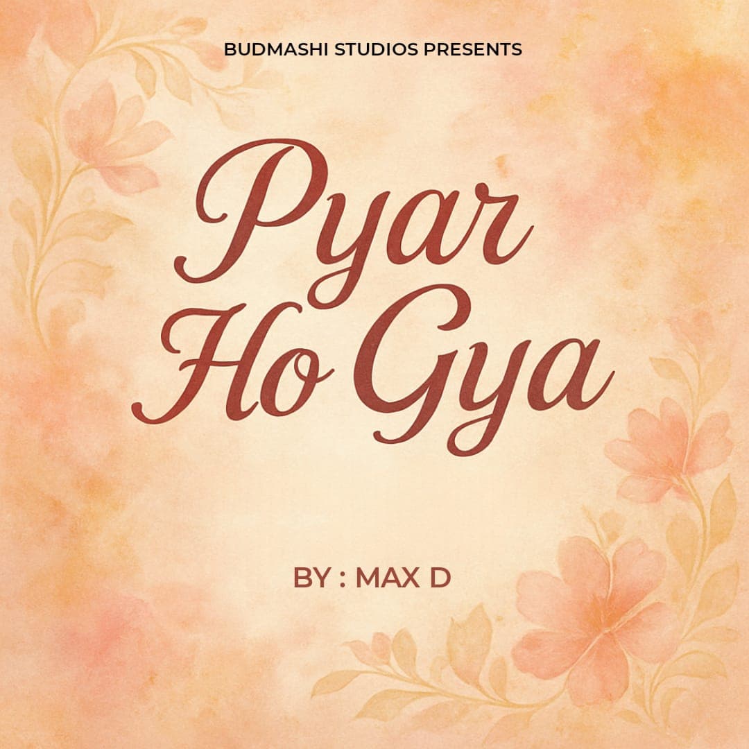 Album cover for Pyar Ho Gya by Budmashi
