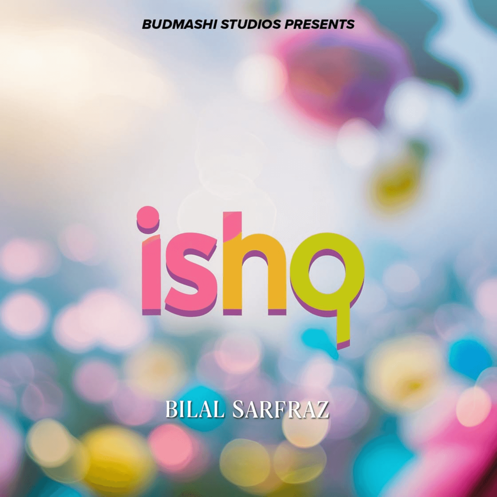 Album cover for Ishq by Budmashi